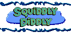 Squiddly Diddly